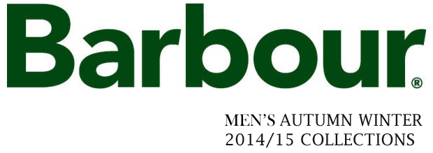 Barbour Men's Autumn Winter 2014/15 Collections